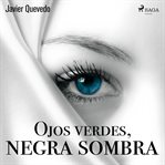 Ojos verdes, negra sombra cover image