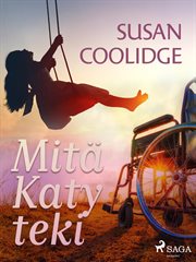 Mitä Katy Teki cover image