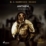B. J. Harrison Reads Anthem cover image