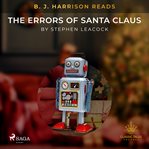 B. J. Harrison Reads the Errors of Santa Claus cover image