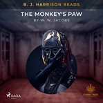 B. J. Harrison Reads the Monkey's Paw cover image