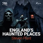 England's Haunted Places cover image