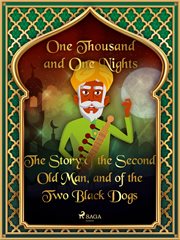 The Story of the Second Old Man, and of the Two Black Dogs cover image