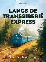 Langs De Transsiberië Express cover image