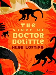 The Story of Doctor Dolittle cover image