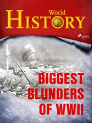 Biggest Blunders of Wwii cover image