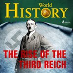 The Rise of the Third Reich cover image