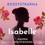 Rossystrarna Del 1: Isabelle cover image