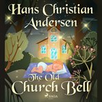 The Old Church Bell cover image