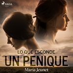 Lo que esconde un penique cover image