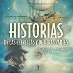 Historias de las estrellas y de otras partes cover image