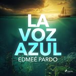 La voz azul cover image