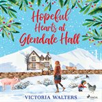 Hopeful Hearts at Glendale Hall cover image