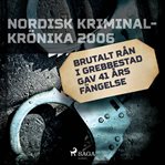 Brutalt rån I grebbestad gav 41 års fängelse cover image