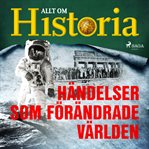 Händelser som förändrade världen cover image