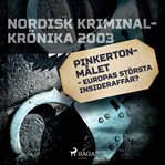 Pinkertonmålet - Europas Största Insideraffär? cover image