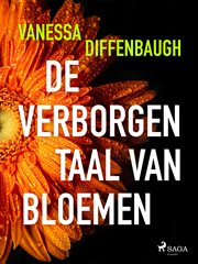 De Verborgen Taal Van Bloemen cover image