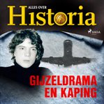 Gijzeldrama en kaping cover image