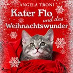 Kater Flo und das Weihnachtswunder cover image