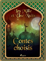 Les Mille Et Une Nuits: Contes Choisis cover image