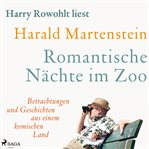 Romantische Nächte im Zoo: Betrachtungen und Geschichten aus einem komischen Land cover image