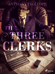 The Three Clerks cover image