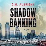 Shadow Banking cover image