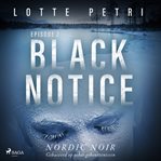 Black Notice: Episode 2 cover image