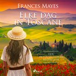 Elke dag in toscane cover image