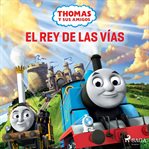 El rey de las vías cover image