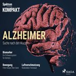 Alzheimer - Suche nach den Wurzeln cover image