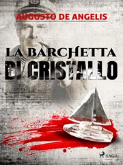 La Barchetta Di Cristallo cover image