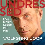 Undressed. Aus einem Leben mit mir cover image