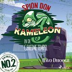 Spion Don Kameleon En De Geheime Tempel cover image