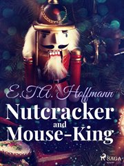 Nutcracker and Mouse-King cover image