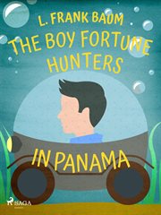 the Boy Fortune Hunters in Panama cover image