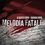 Melodia fatale cover image