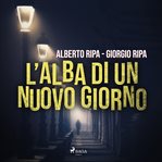 L'Alba di un nuovo giorno cover image