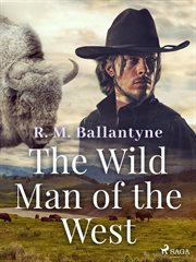 The Wild Man of the West cover image