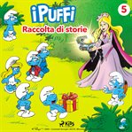 I Puffi - Raccolta Di Storie 5 cover image