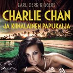 Charlie Chan Ja Kiinalainen Papukaija cover image