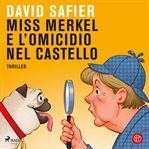 Miss Merkel E L'omicidio Nel Castello cover image