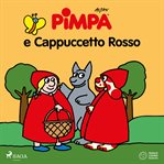 Pimpa E Cappuccetto Rosso cover image