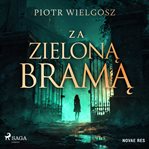 Za zieloną bramą cover image