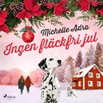 Ingen fläckfri jul cover image