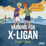 Varning för X-ligan! cover image