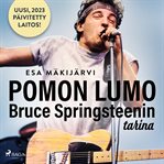 Pomon Lumo - Bruce Springsteenin Tarina cover image