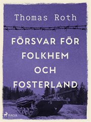 Försvar För Folkhem Och Fosterland cover image
