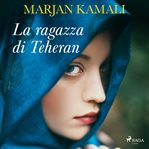 La ragazza di teheran cover image
