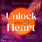 Unlock My Heart cover image
